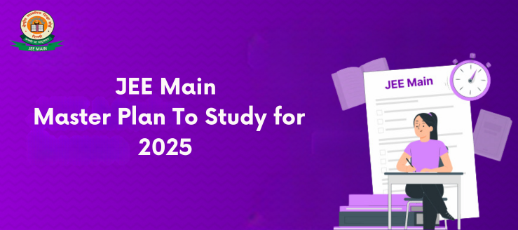 jee-main-effective-revision-plan-for-2025