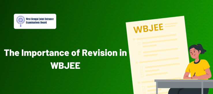 importance-of-revision-for-wbjee