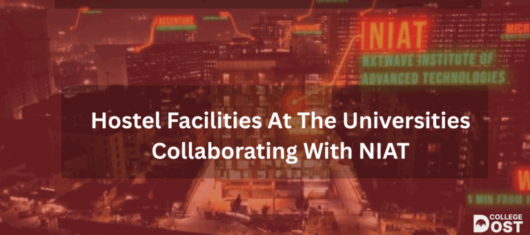 Hostel Facilities At The Universities Collaborating With NIAT