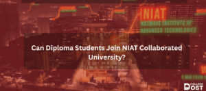 Can Diploma Students Join NIAT Collaborated University?