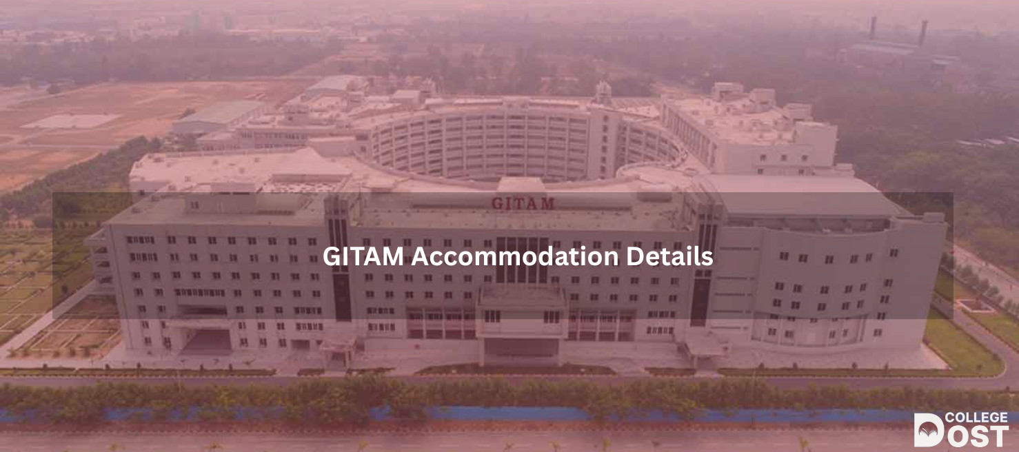 GITAM Accommodation Details 