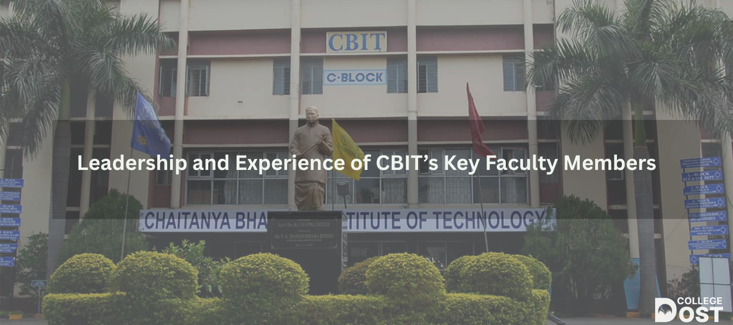 Leadership and Experience of CBIT’s Key Faculty Members
