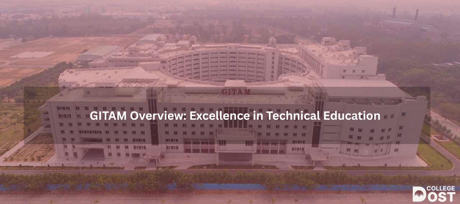 GITAM Overview: Excellence in Technical Education