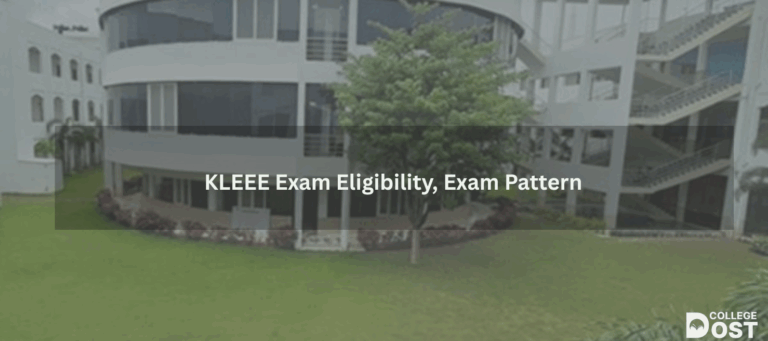 KLEEE Exam Eligibility, Exam Pattern