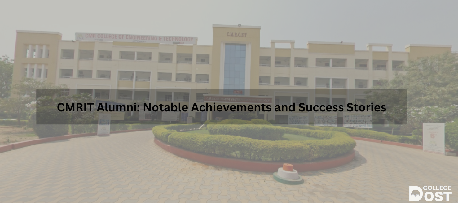 CMRIT Alumni: Notable Achievements and Success Stories