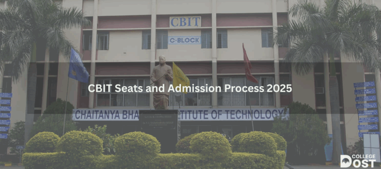 CBIT Seats and Admission Process 2025