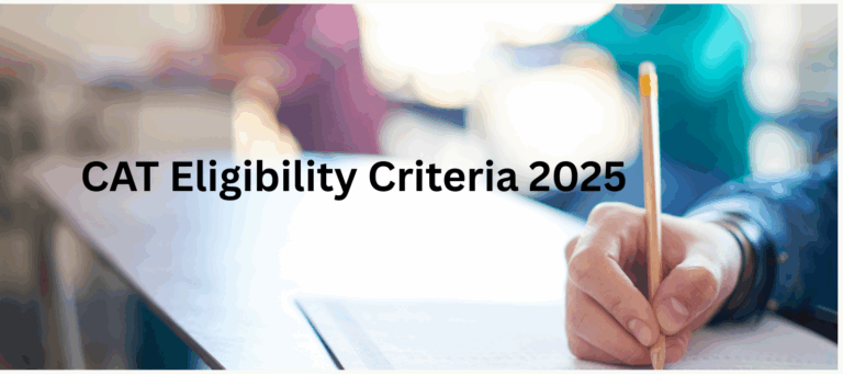 CAT Eligibility Criteria 2025