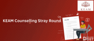 KEAM Counselling Stray Round