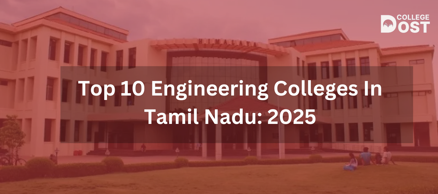 Top 10 Engineering Colleges In Tamil Nadu
