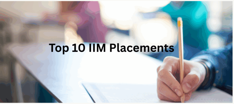 Top 10 IIM Placements