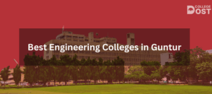 Best Engineering Colleges in Guntur