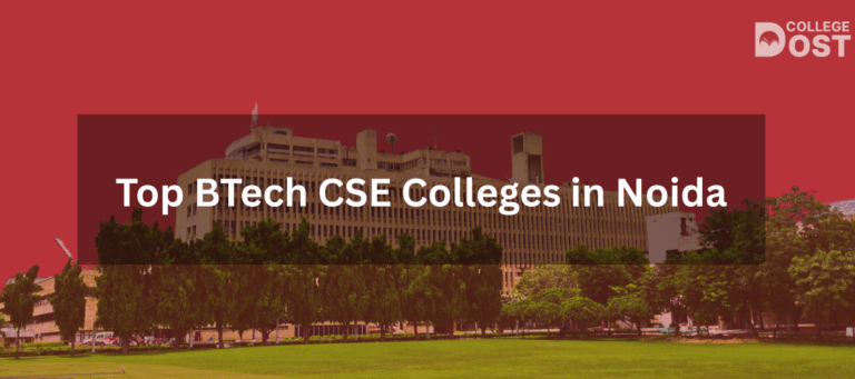 Top BTech CSE Colleges in Noida