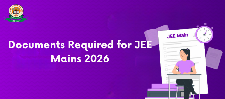 documents-required-for-jee-mains-2026
