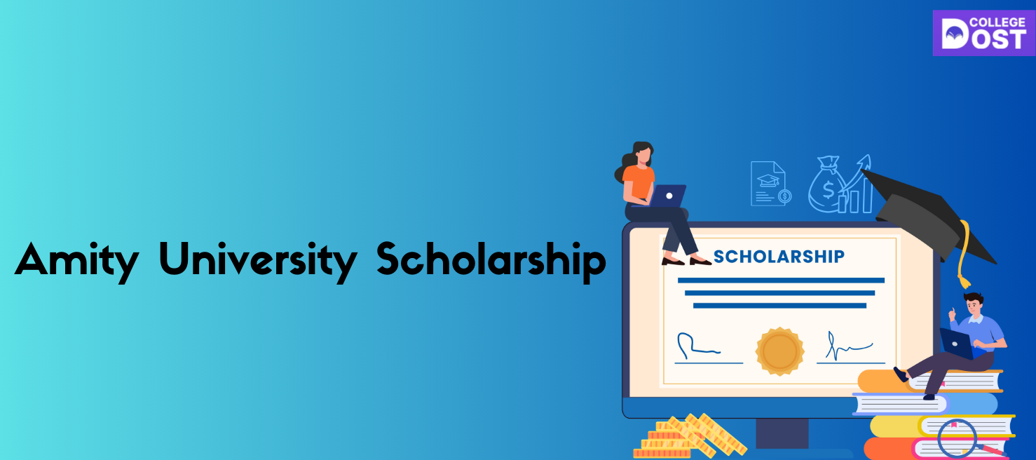 Amity University Scholarship