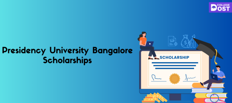 Presidency University Bangalore Scholarships