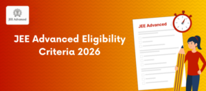 JEE Advanced eligibility criteria