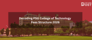 PSG College of Technology fees structure