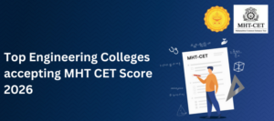 Colleges accepting MHT CET Score